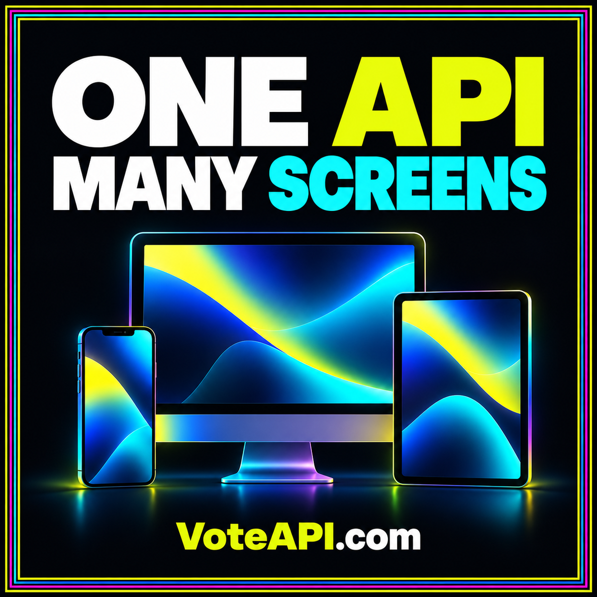 Accessible platform typography with phone, tablet, and desktop shapes, surrounded by neon pinstripes and VoteAPI.com branding.
